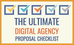 The Ultimate Digital Agency Proposal Checklist
