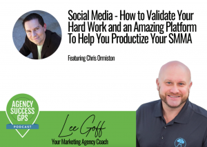 [PODCAST] – Chris Orimiston – How to Leverage Social Media to get New Clients!